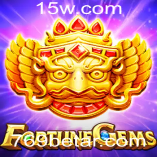 Descubra o Fascinante Mundo de FortuneGems com 769bet